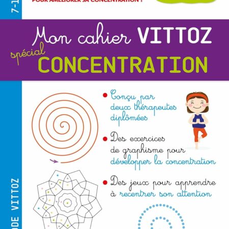 Mon cahier VITTOZ spécial concentration